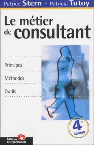Le métier de consultant - Patrice Stern