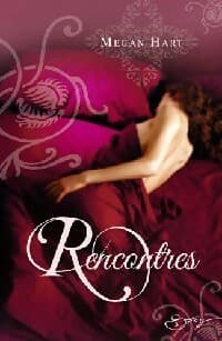 Rencontres - Megan Hart