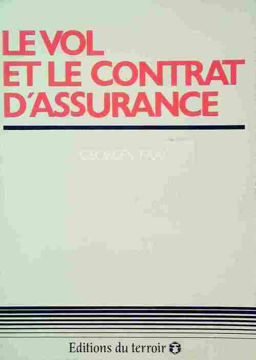 Le vol et le contrat d'assurance - Georges Fray