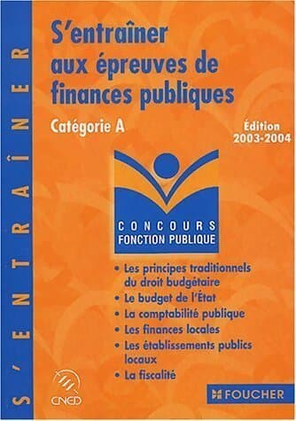 S'entraîner aux épreuves de finances publiques. Catégorie A - Gérard Terrien