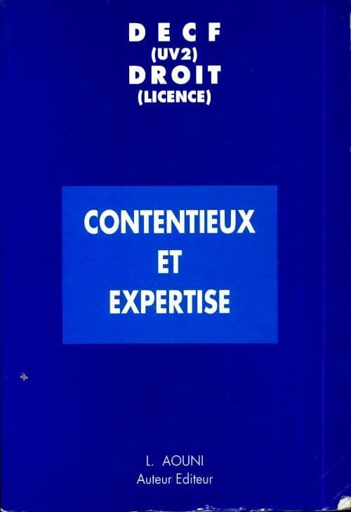 Contentieux et expertise. Decf-uv2 droit-licence - Lamine Aouni